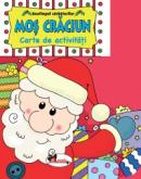 Anotimpul sarbatorilor - Mos Craciun- carte de activitati - ***