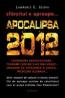Apocalipsa 2012 (editie cartonata) - Lawrence E. Joseph