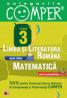 CULEGERILE COMPER. LIMBA SI LITERATURA ROMANA, MATEMATICA. CLASA A III-A - APASTINII, Elena; BURLAN, Camelia; CIOROIANU, Sanda; DANILA, Florentina; IACOB, Stela; SCHIOPU, Marioara; SIMIONESCU, Maria