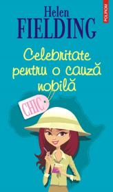 Celebritate pentru o cauza nobila - Helen Fielding