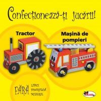 Confectioneaza-ti jucarii - Tractor.Masina de pompieri. - ***