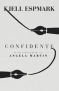 Confidente. 42 de convorbiri cu Angela Martin - Kjell Espmark