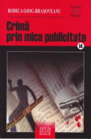 Crima prin mica publicitate - Rodica Ojog-Brasoveanu