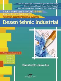 DESEN TEHNIC INDUSTRIAL. Manual pentru clasa a IX-a - Gabriela Lichiardopol, Florina Pisleaga, Daniela Burdusel, Floarea Irimia,
Manuela Buse, Dorina Dragomir, Iuliana Mustata, Maria Radoi, Aurelia Vaduva