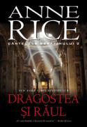 DRAGOSTEA SI RAUL. CANTECELE SERAFIMULUI 2 - Anne Rice