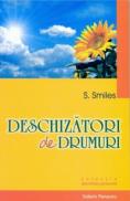 Deschizatori de drumuri - S. Smiles