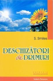 Deschizatori de drumuri - S. Smiles
