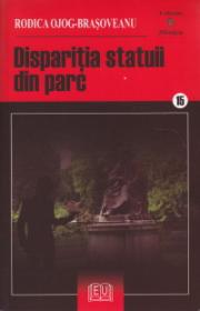 Disparitia statuii din parc - Rodica Ojog-Brasoveanu