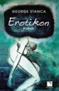 Erotikon. Poeme - George Stanca