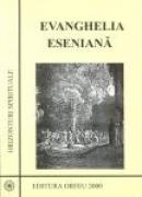 Evanghelia eseniana - * * *