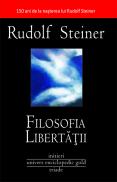 Filosofia Libertatii - Rudolf Steiner