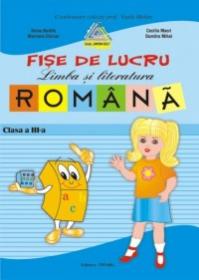 Fise lucru limba si literatura romana. Clasa a III-a (Pitila) - Doina Burtila, Marinela Chiriac, Cecilia Macri, Elena Chiritescu