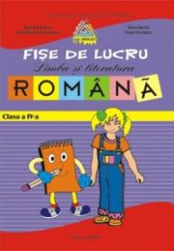 Fise lucru limba si literatura romana. Clasa a IV-a (Pitila) - Marinela Chiriac, Doina Burtila, Diana Comanescu, Adriana Ivascu