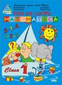 Fise lucru matematica clasa I - Marinela Chiriac, Mihaela Crivac, Doina Burtila, Daniela Tufeanu