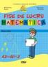 Fise lucru matematica clasa a II-a - Marinela Chiriac, Ioana Ion, Adriana Ivascu, Doina Burtila