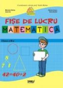 Fise lucru matematica clasa a II-a - Marinela Chiriac, Ioana Ion, Adriana Ivascu, Doina Burtila