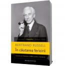 In cautarea fericirii - Bertrand Russell