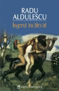 Ingerul incalecat - Radu Aldulescu