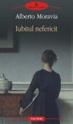 Iubitul nefericit - Alberto Moravia