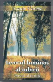 Izvorul luminos al iubirii - Viilma Luule