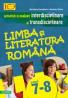 LIMBA SI LITERATURA ROMANA. ACTIVITATI SI EVALUARI INTERDISCIPLINARE SI TRANSDISCIPLINARE PENTRU CLASELE VII-VIII - GITLAN, Daniela ; PAVELESCU, Marilena