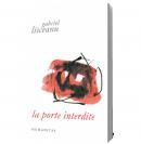 La porte interdite - Gabriel Liiceanu