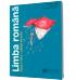 Limba romana. Caietul elevului de clasa a VIII-a (ed. 2011) - Alexandru Crisan Sofia Dobra Florentina Samihaian