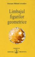 Limbajul figurilor geometrice - Omraam Mikhael Aivanhov