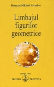 Limbajul figurilor geometrice - Omraam Mikhael Aivanhov