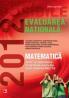MATEMATICA. EVALUAREA NATIONALA 2012. TEME RECAPITULATIVE SI 55 DE TESTE REZOLVATE. CLASA A VIII-A - GORNOAVA, Valeriu ; IUREA, Gheorghe ; PERIANU, Marius ; POPA, Gabriel ; RADUCANU, Petru ; SERDEAN, Ioan ; SMARANDOIU, Stefan ; ZAHARIA, Maria ; ZANOSCHI, Adrian