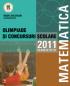 MATEMATICA. OLIMPIADE SI CONCURSURI SCOLARE 2011. CLASELE IV-VI - ANITA, Alice; ANTON, Ioana Catalina; BOTEA, Viorel; CAPRITA, Doru; CHIFOR, Steluta; GOLOGAN, Radu (coord.); GRIGURAS, Julieta; NEAGU, Mihaela; PRISACARIU, Sergiu; SANDU, Florin; SERDEAN, Ioan; TIMOFTE, Cristina; VALCU, Cristina Diana; ZANOSCHI, Gabriela