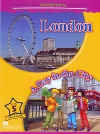 Macmillan children s readers London A day in the City level 5 fact and fiction - Mark Ormerod