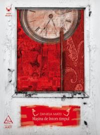 Masina de intors timpul - Daniela Matei