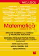 Matematica clasa a VIII-a. Breviar teoretic cu exercitii si probleme rezolvate - Simion Petre, Victor Nicolae s.a.
