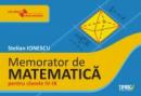 Memorator de matematica pentru clasele IV-IX - Stelian Ionescu