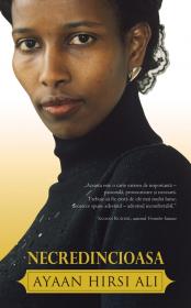 Necredincioasa - Ayaan Hirsi Ali