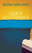 Nimfa nestatornica - Guillermo Cabrera Infante