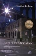 ORFANI IN BROOKLYN - Jonathan Lethem