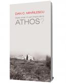 Oare chiar m-am intors de la Athos? - Dan C. Mihailescu