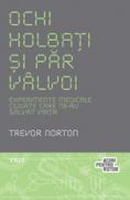 Ochi holbati si par valvoi - Trevor Norton