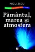 Pamantul, marea si atmosfera - Margaret Carruthers