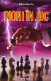 Pioni in joc - William Guy Carr