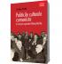 Politicile culturale comuniste in timpul regimului Gheorghiu-Dej - Vladimir Tismaneanu