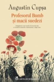 Profesorul Bumb si macii suedezi - Augustin Cupsa