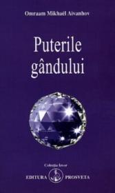 Puterile gandului - Omraam Mikhaela Aivanhov