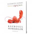 Razboiul homarilor - Elizabeth Gilbert