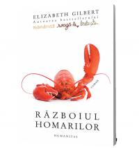 Razboiul homarilor - Elizabeth Gilbert