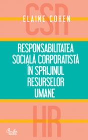 Responsabilitatea sociala corporatista in sprijinul resurselor umane - Elaine Cohen