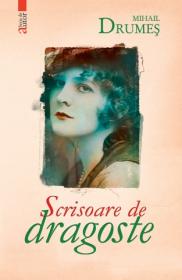 Scrisoare de dragoste - Mihail Drumes