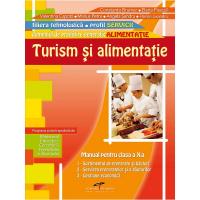 TURISM SI ALIMENTATIE. Manual pentru clasa a X-a. Alimentatie - Constanta Brumar, Elena Pascali, Valentina Capota, Marius Petre, Angela Sandru, Florian Lixandru